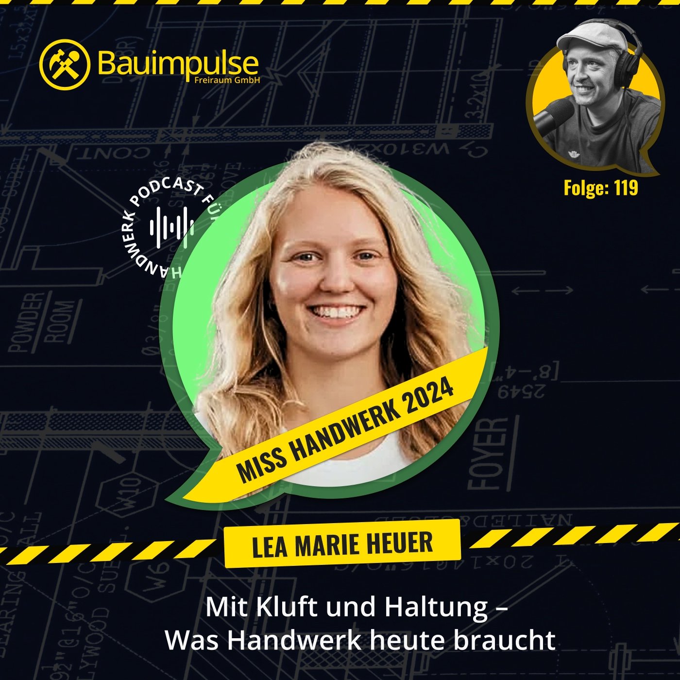 Podcast Cover Bauimpulse Episode 119 Miss Handwerk Lea Marie